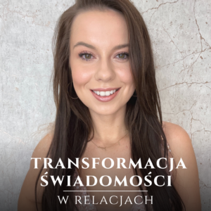 e-Book TRANSFORMACJA ŚWIADOMOŚCI w relacjach
